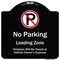 Signmission Designer Series-No Parking Loading Zone Violators Will Be Towed Vehicle Own, 18" x 18", BW-1818-9949 A-DES-BW-1818-9949 - alternate 1